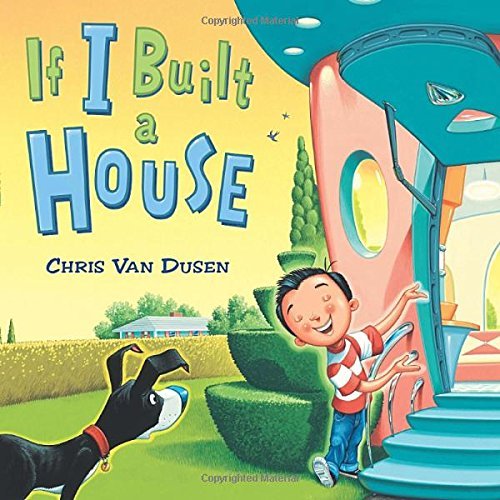 Chris Van Dusen/If I Built a House