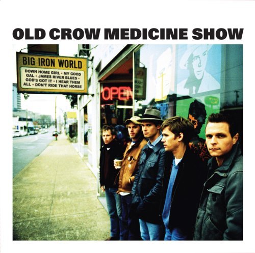 Old Crow Medicine Show/Big Iron World