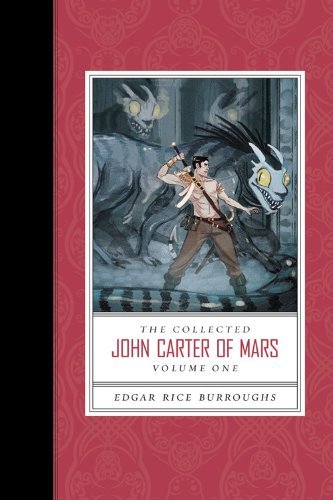 BURROUGHS,EDGAR RICE/COLLECTED JOHN CARTER OF MARS,VOLUME ONE,THE