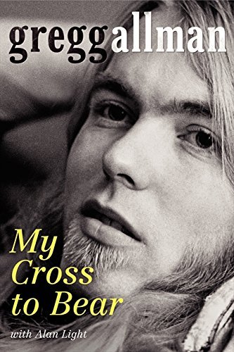 Gregg Allman/My Cross To Bear