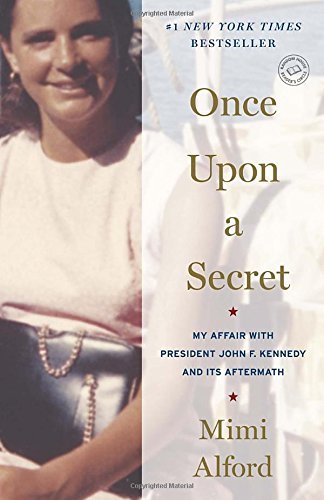 Mimi Alford/Once Upon a Secret@Reprint