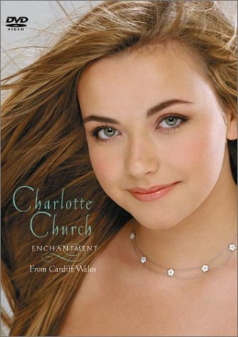 Charlotte Church/Enchantment From Cardiff Wales