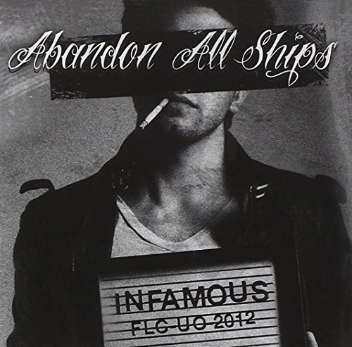 Abandon All Ships/Infamous