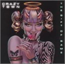 Crazy Town/Gift Of Game