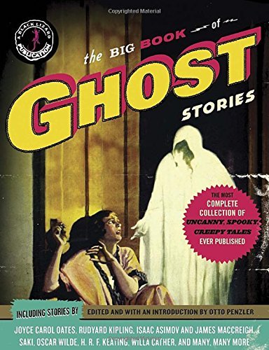 Otto Penzler/The Big Book of Ghost Stories