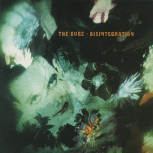Cure/Disintegration