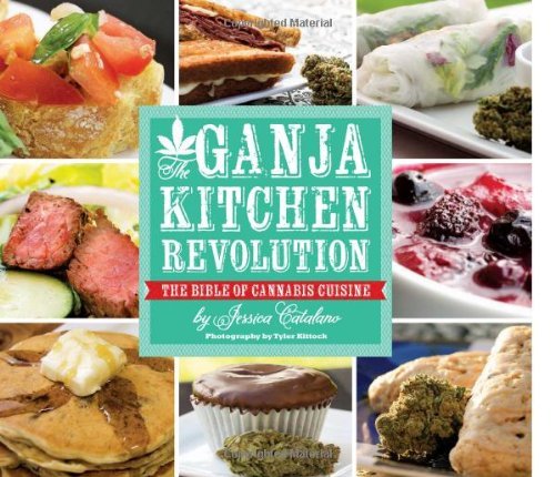 Jessica Catalano/Ganja Kitchen Revolution,The@The Bible Of Cannabis Cuisine
