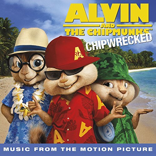 Alvin & The Chipmunks: Chipwre/Soundtrack
