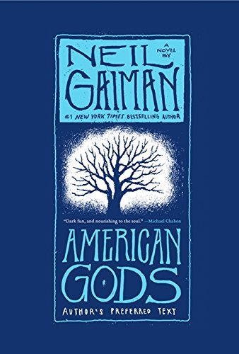 Neil Gaiman/American Gods@Author's Preferred Text