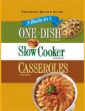 Publications International Favorite Brand Name 3 Books In 1 One Dish Cookboo 