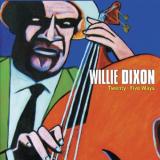 Willie Dixon Twenty Five Ways 