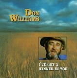 Don Williams I've Got A Winner In You 