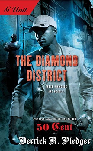 Derrick R. 50 Cent/ Pledger/The Diamond District