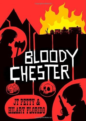 J. T. Petty/Bloody Chester