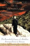Quang Van Nguyen Fourth Uncle In The Mountain The Remarkable Legacy Of A Buddhist Itinerant Doc 