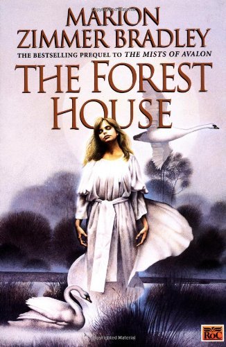 Marion Zimmer Bradley/The Forest House