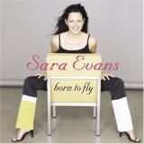 Evans Sara Born To Fly 