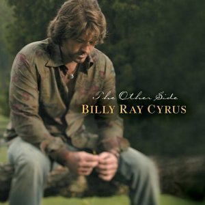 Billy Ray Cyrus Other Side 