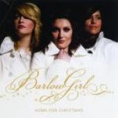 Barlowgirl/Home For Christmas