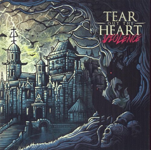 Tear Out The Heart/Violence