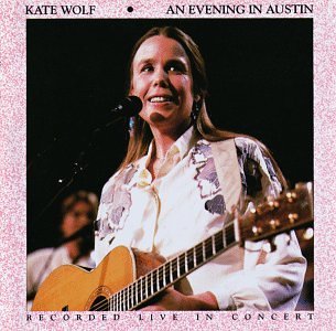 Kate Wolf/Evening In Austin@Manufactured on Demand