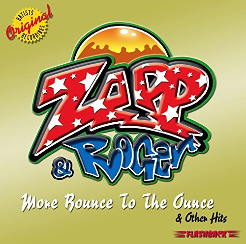 Zapp & Roger/More Bounce To The Ounce & Oth