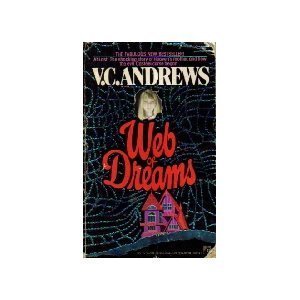 V. C. Andrews/Web Of Dreams@The Casteel Family, Book 5