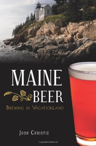Josh Christie/Maine Beer@Brewing in Vacationland
