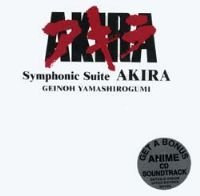 Akira Symphonic Suite/Soundtrack