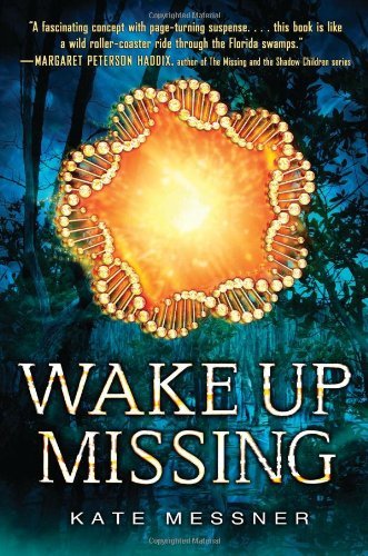 Kate Messner/Wake Up Missing
