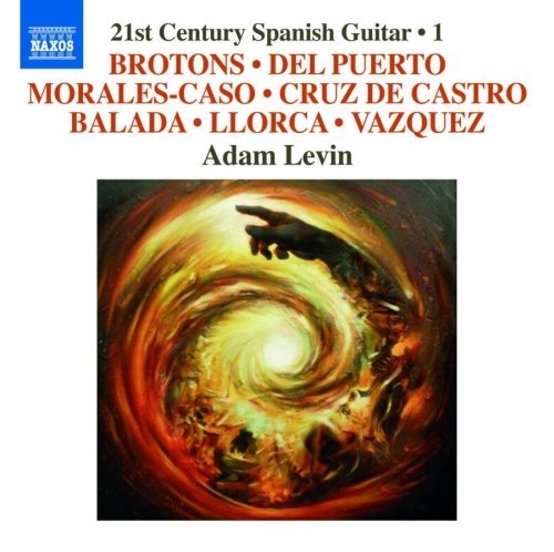 21st Century Spanish Guitar/21st Century Spanish Guitar@Adam Levin