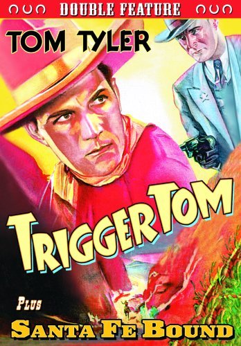 Trigger Tom (1935)/Santa Fe Bo/Tyler,Tom@Bw@Nr