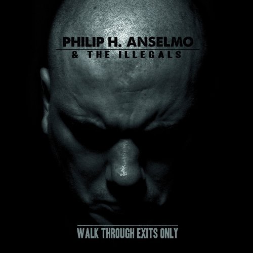 Philip H. Anselmo/Walk Through Exits Only@Gatefold