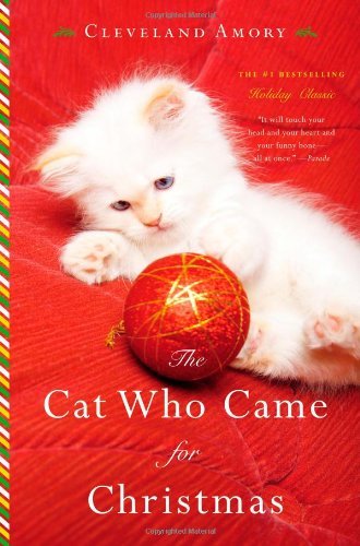 Cleveland Amory/The Cat Who Came for Christmas
