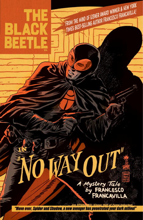 Francesco Francavilla/The Black Beetle Volume 1@ No Way Out