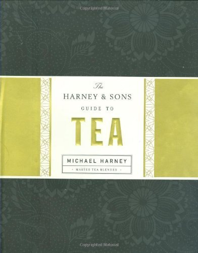 Michael Harney/The Harney & Sons Guide to Tea