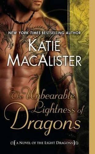 Katie MacAlister/The Unbearable Lightness of Dragons