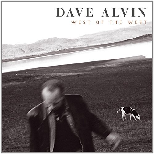 Dave Alvin/West Of The West@2 Lp/Incl. Download
