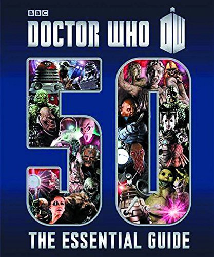 Various/Doctor Who@Essential Guide to 50 Years of Doctor Who