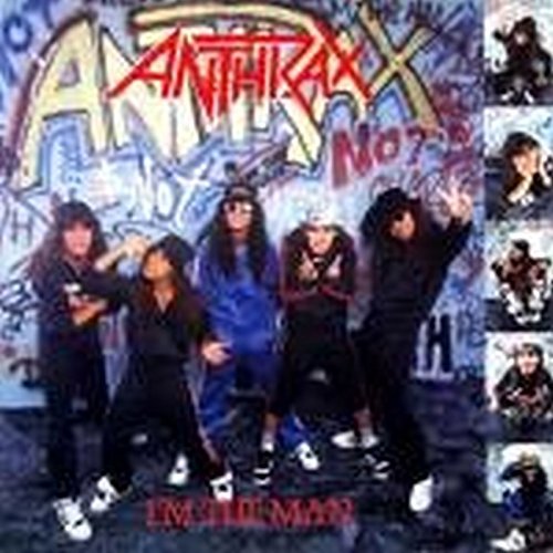 Anthrax/I'M The Man