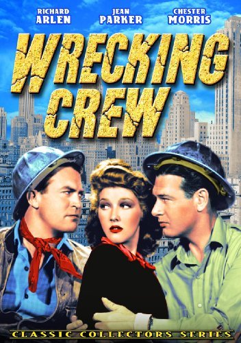 Wrecking Crew (1942)/Arlen/Morris/Parker/Sawyer/Bre@Bw@Nr