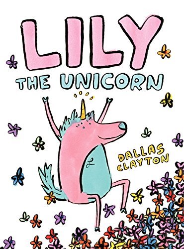Dallas Clayton/Lily the Unicorn