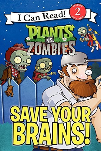 Cathy Hapka/Plants vs. Zombies Save Your Brains!
