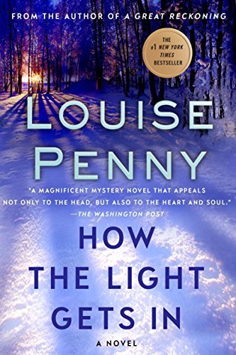Louise Penny/How the Light Gets in