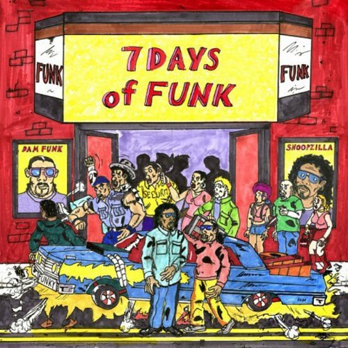7 Days Of Funk (Dam Funk & Sno/7 Days Of Funk