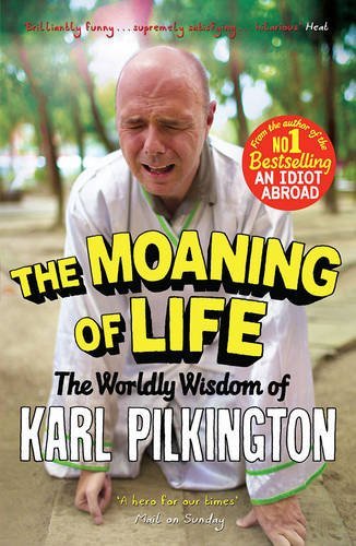 Karl Pilkington/The Moaning of Life@The Worldly Wisdom of Karl Pilkington