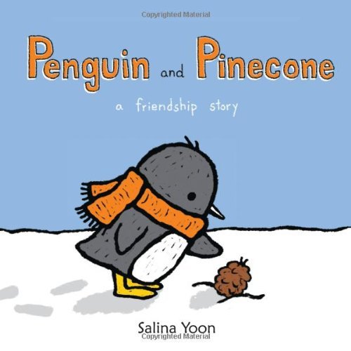 Salina Yoon/Penguin and Pinecone@ A Friendship Story