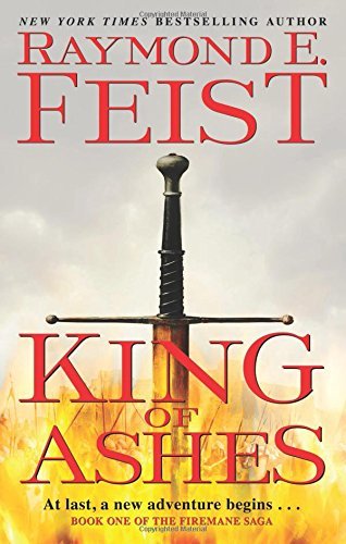 Raymond E. Feist/King of Ashes