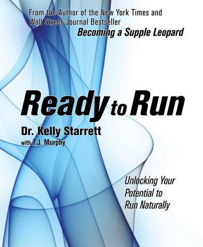 Kelly Starrett/Ready to Run@Unlocking Your Potential to Run Naturally