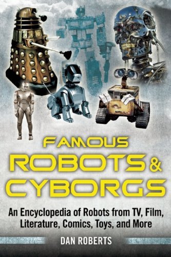 Dan Roberts/Famous Robots & Cyborgs